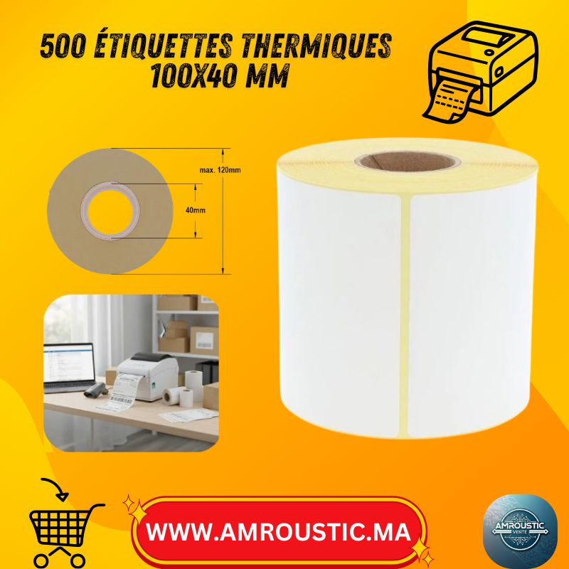 Étiquettes Thermiques Autocollantes – 500 Pièces – Formats 100x150 mm et 100x100 mm – Mandrin Ø40 mm