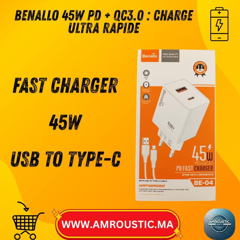 Chargeur Rapide Benallo 45W PD + QC3.0 (USB-C + USB-A) – Avec câble USB vers Type-C – BE-04 (Prise EU)